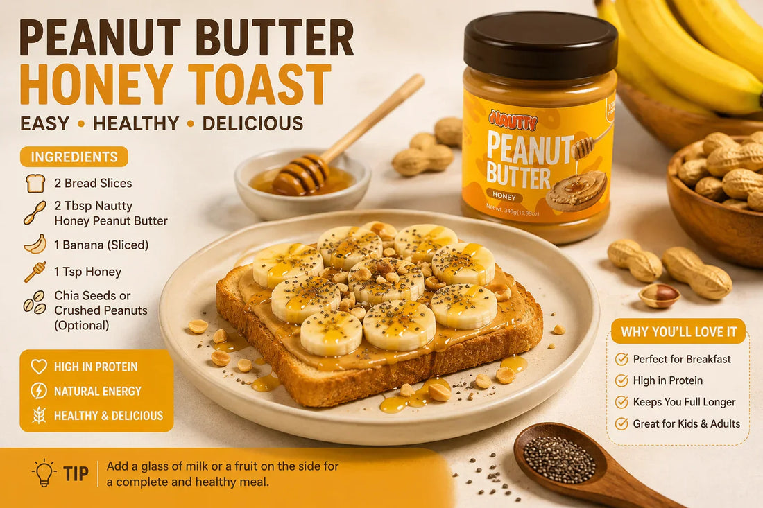 Nautty Peanut Butter Honey Toast healthy breakfast recipe in Pakistan